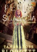 Tamara Rose Blodgett - La perla selvaggia. Libro 1 (2023)