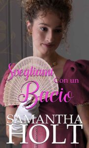 Samantha Holt – Svegliami Con un Bacio (2023)