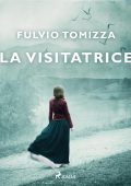 Fulvio Tomizza - La visitatrice (2023)