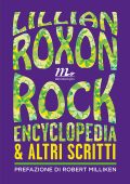 Lillian Roxon - Rock Encyclopedia e altri scritti (2014)