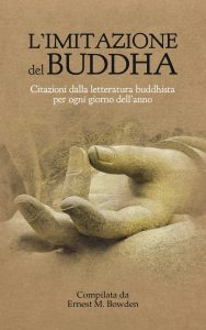 Ernest M. Bowden, Laura Silvestri – L’imitazione del Buddha (2023)