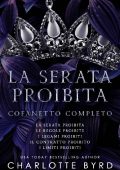 Charlotte Byrd - La serata proibita. Cofanetto completo (2023)