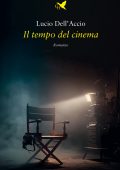 Lucio Dell’Accio - Il tempo del cinema (2023)