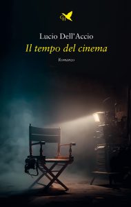 Lucio Dell’Accio – Il tempo del cinema (2023)