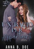 Anna B. Doe - Blairwood University Vol. 5. Un bacio per appartenerti (2023)