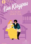 Lisa Kleypas - All'alba sarò tua (2023)