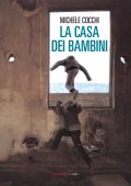 Michele Cocchi - La casa dei bambini (2017)