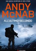 Andy McNab - All'ultimo secondo (2023)