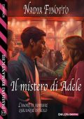 Nadia Finotto - Il mistero di Adele (2023)