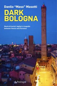 Danilo “Maso” Masotti – Dark Bologna (2023)