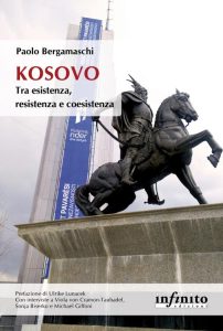 Paolo Bergamaschi – Kosovo. Tra esistenza, resistenza e coesistenza (2023)