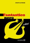 Donato Altomare - Fantastico nero (2021)