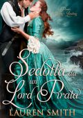 Lauren Smith - I pirati di King’s Landing Vol. 1. Sedotta da un Lord Pirata (2023)