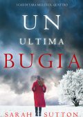 Sarah Sutton - Un'ultima bugia (I casi di Tara Mills Vol. 4) (2023)