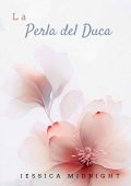 Jessica Midnight - La Perla del Duca (2023)