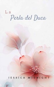 Jessica Midnight – La Perla del Duca (2023)