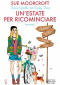 Sue Moorcroft - Un'estate per ricominciare (2023)