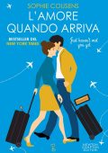 Sophie Cousens - L'amore quando arriva (2023)