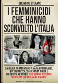 Bruno De Stefano - I femminicidi che hanno sconvolto l'Italia (2023)