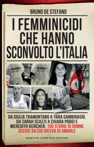 Bruno De Stefano – I femminicidi che hanno sconvolto l’Italia (2023)