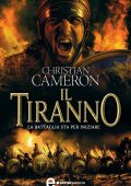 Christian Cameron - Il Tiranno (2011)