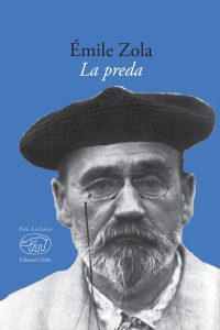 Émile Zola – La preda (2018)