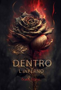 Sandy Rouse – Trilogia fantasy Vol. 2. Dentro l’inferno (2023)
