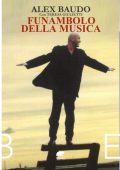 Alex Baudo, Teresa Giulietti - Funambolo della musica (2023)