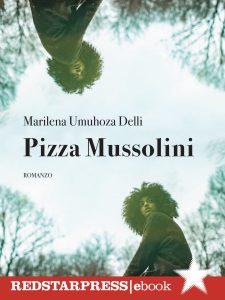 Marilena Umuhoza Delli – Pizza Mussolini (2023)