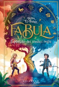 Akram El-Bahay – Fabula. Il portale dei tredici regni (2023)