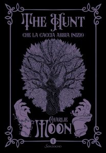 Charlie Moon – The Hunt Vol. 1. Che la caccia abbia inizio (2023)