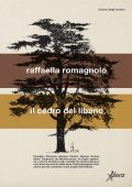 Raffaella Romagnolo - Il cedro del Libano (2023)