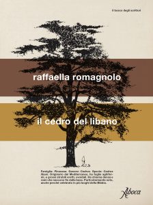 Raffaella Romagnolo – Il cedro del Libano (2023)