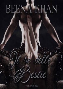 Beena Khan – La Bella e la Bestia Vol. 3. Il Re delle bestie (2023)