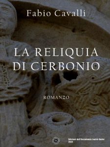 Fabio Cavalli – La reliquia di Cerbonio (2022)