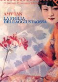 Amy Tan - La figlia dell'aggiustaossa (2010)