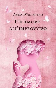Anna D’Agostino – Un amore all’improvviso (2023)
