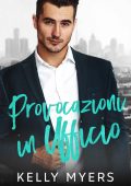 Kelly Myers - Amore Proibito Vol. 5. Provocazioni in Ufficio (2023)