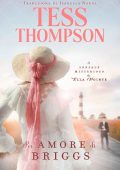 Tess Thompson - Il sensale misterioso di Ella Pointe Vol. 3. Per amore di Briggs (2023)