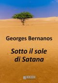 Georges Bernanos - Sotto il sole di Satana (2023)