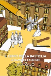 Jean Diwo – Il genio della Bastiglia (2023)