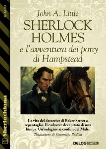 John A. Little – Sherlock Holmes e l’avventura dei pony di Hampstead (2023)