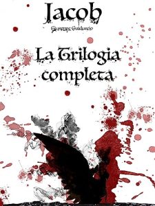Giuseppe Guiduccio – Jacob. La Trilogia completa (2023)