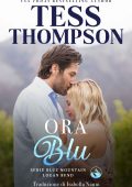 Tess Thompson - Ora Blu (Serie Blue Mountain Vol. 5) (2023)