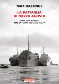 Max Hastings - La battaglia di mezzo agosto (2023)