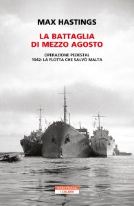 Max Hastings – La battaglia di mezzo agosto (2023)