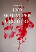 Ethan Riot - 1000 motivi per uccidere (2021)
