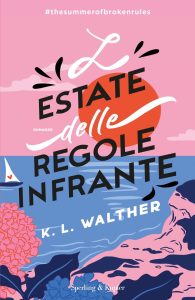 K.L. Walther – L’estate delle regole infrante (2023)