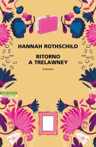 Hannah Rothschild – Ritorno a Trelawney (2023)