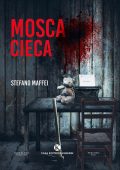 Stefano Maffei - Mosca cieca (2023)